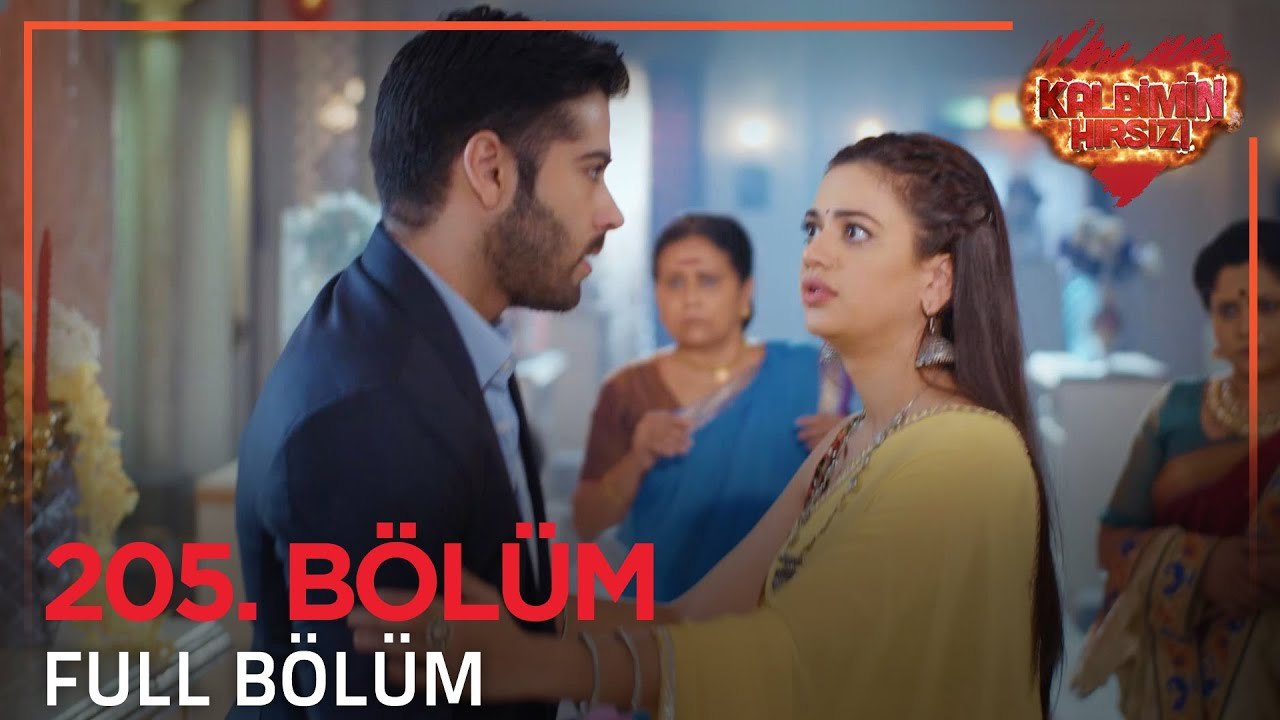 Kalbimin Hırsızı Hint Dizisi 205. Bölüm