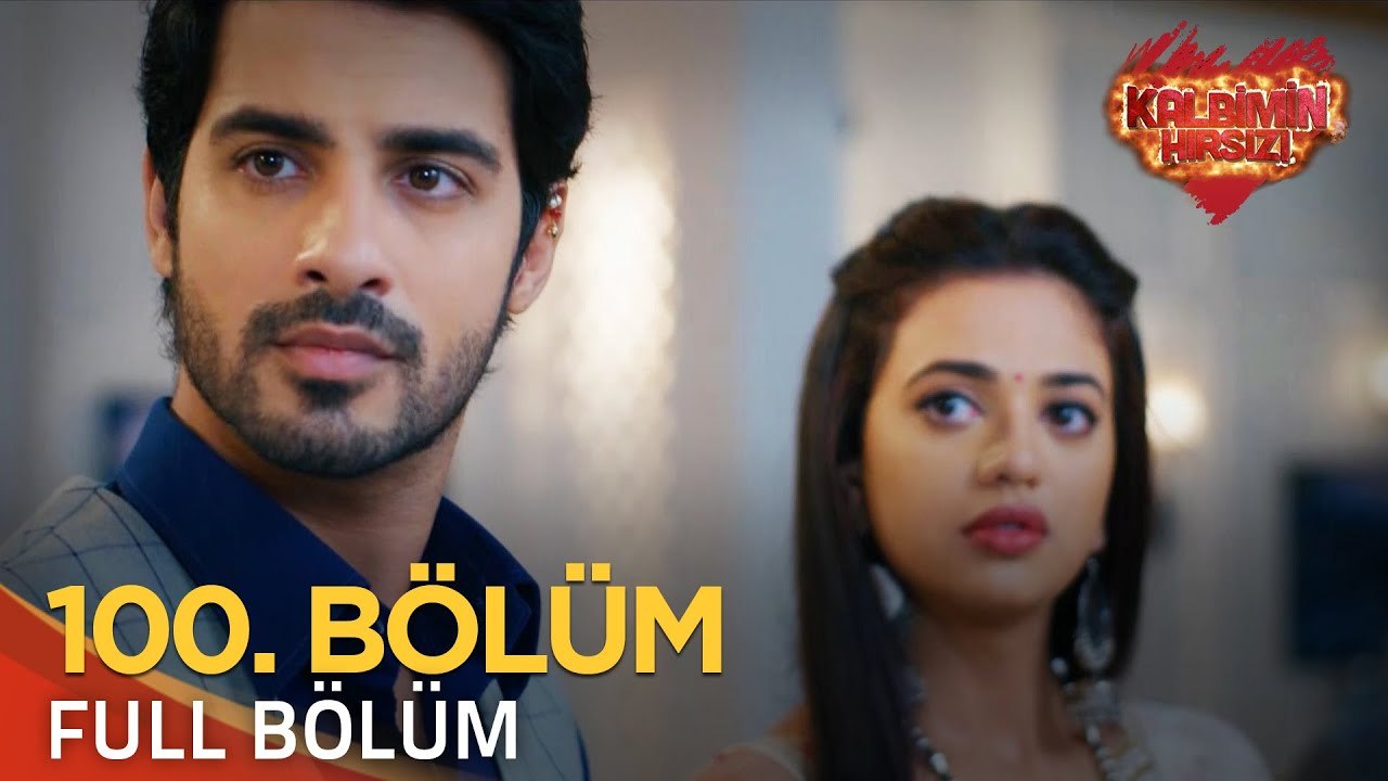 Kalbimin Hırsızı 100. Bölüm (Uzun Versiyon)