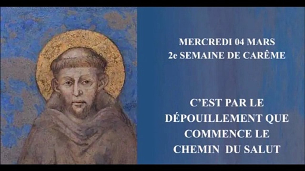 Cordées de Carême avec st François d'Assise : J15 - Mercredi 04 mars