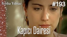 Kapıcı Dairesi #193  - The Kapıcı Kızı: Feriha