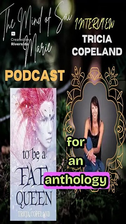 MOSM clip interview with Tricia Copeland author of To Be a Fae Queen