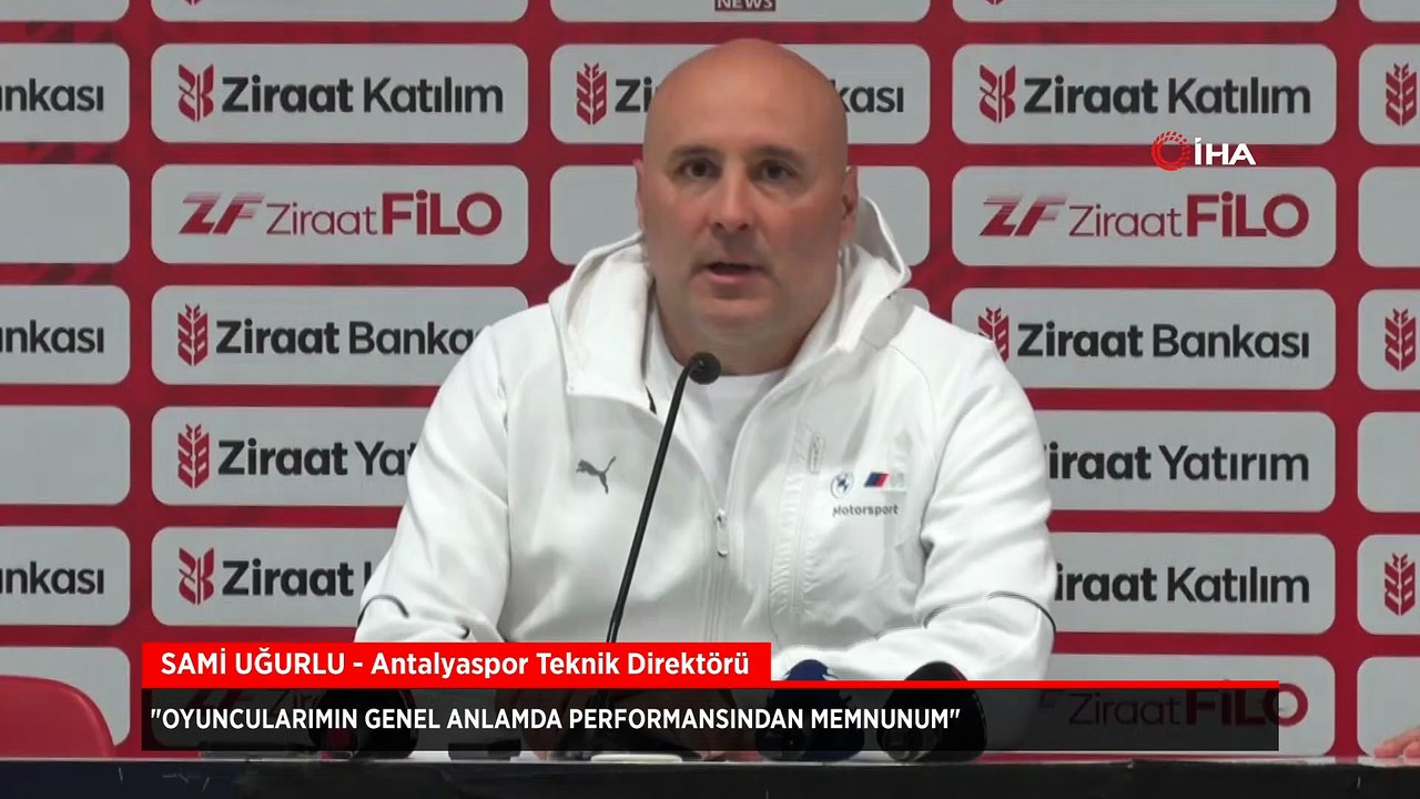 Antalyaspor Teknik Direktörü Sami Uğurlu: Oyuncularımın performansından memnunum