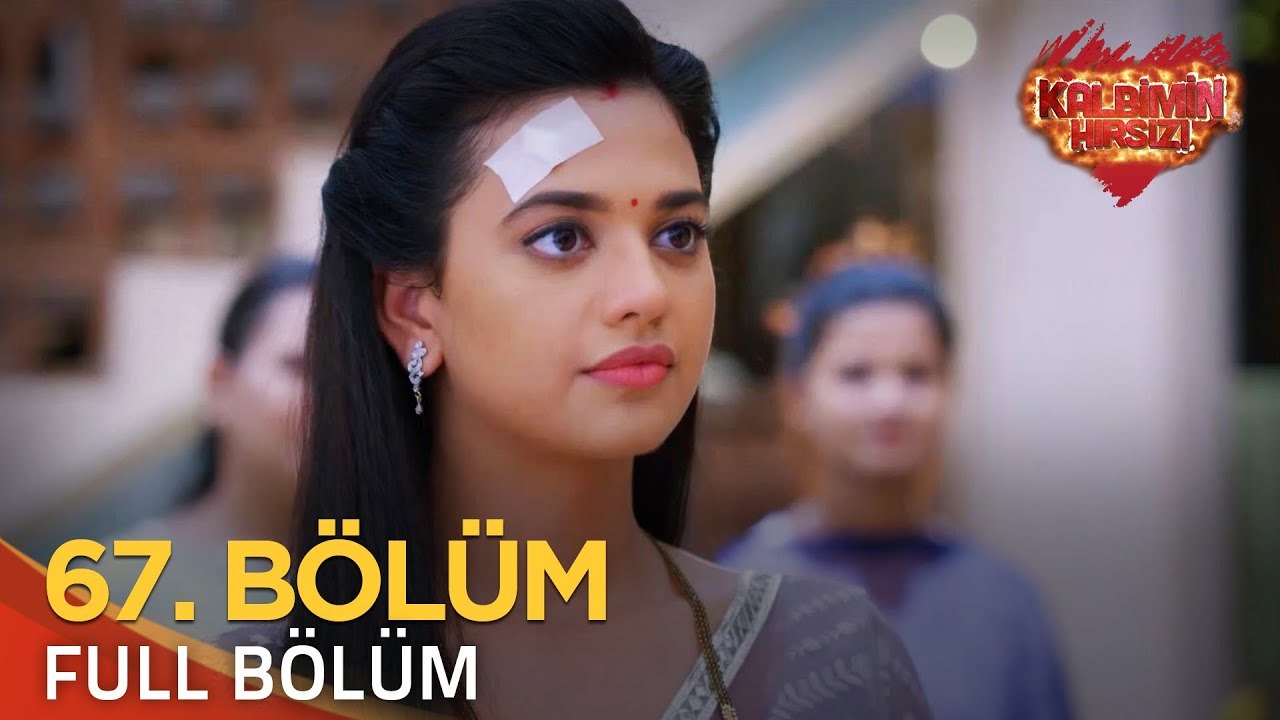Kalbimin Hırsızı 67. Bölüm (Uzun Versiyon)