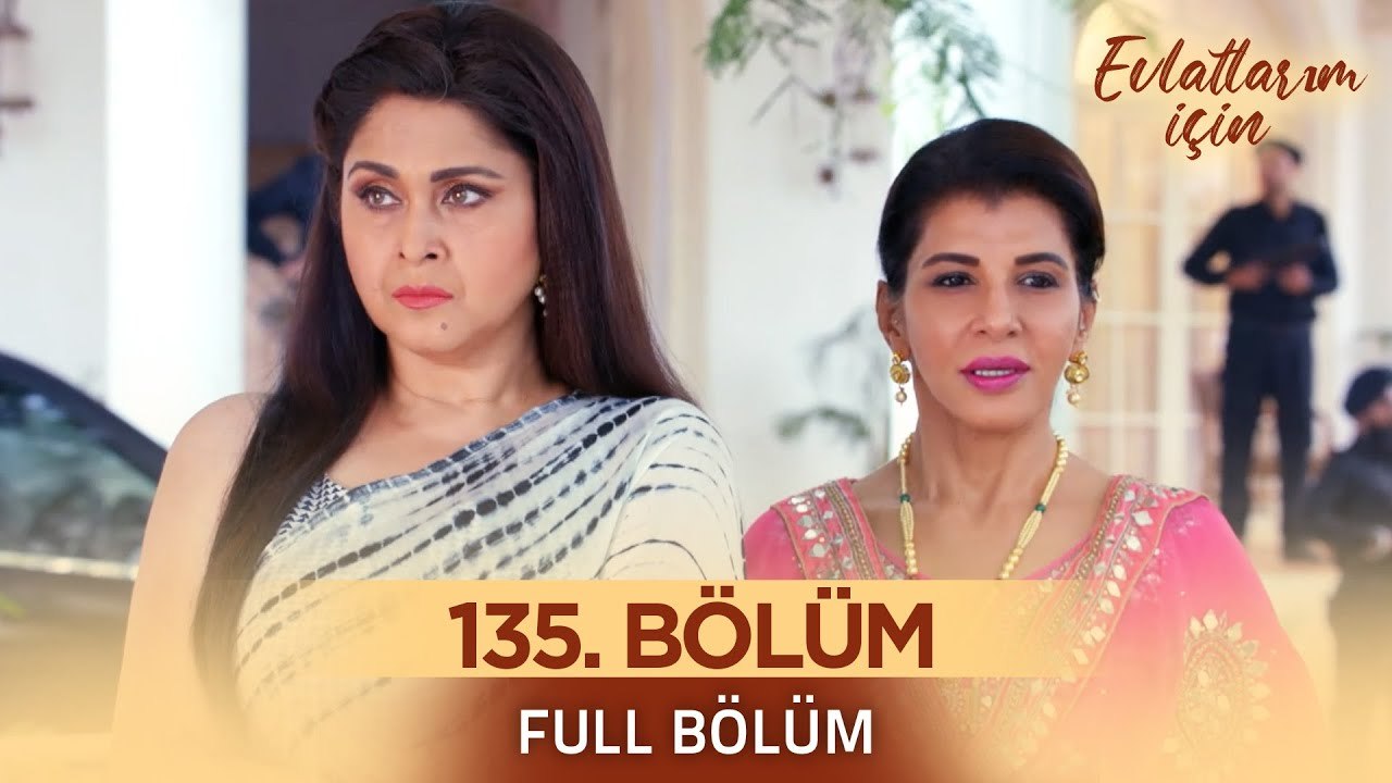 Evlatlarım İçin Hint Dizisi - Choti Sarrdaarni 135. Bölüm ❤️