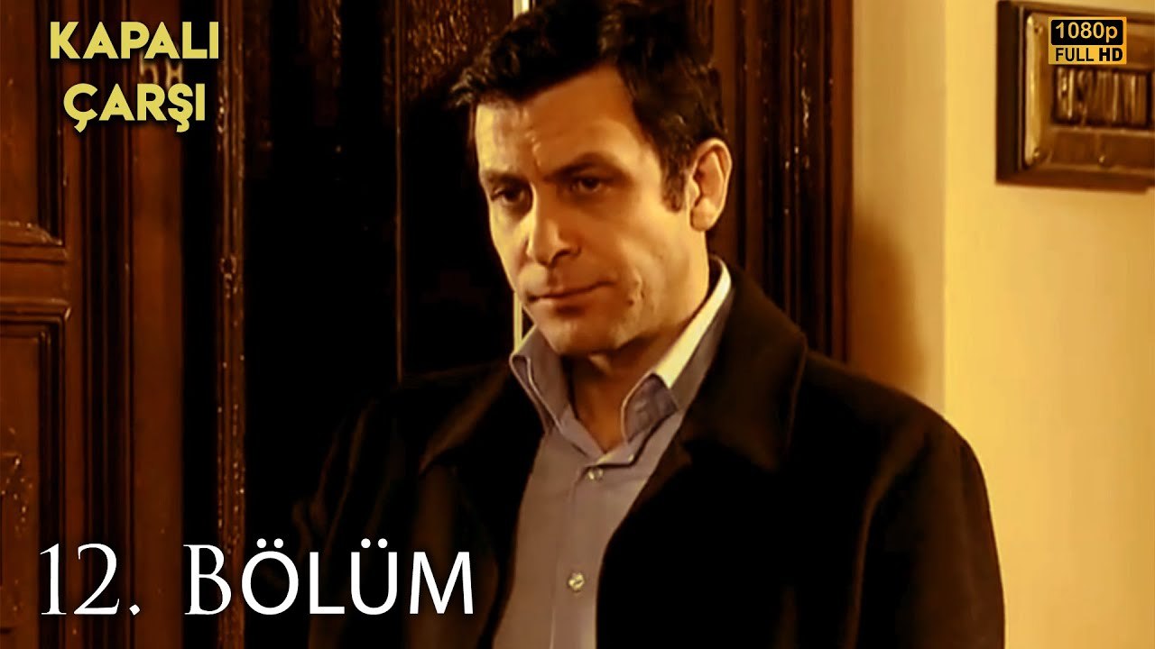 Kapalıçarşı | 12. Bölüm HD
