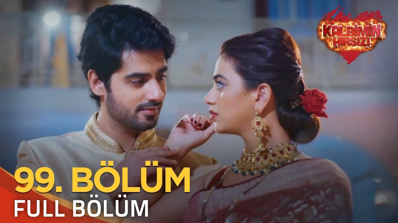 Kalbimin Hırsızı 99. Bölüm (Uzun Versiyon)