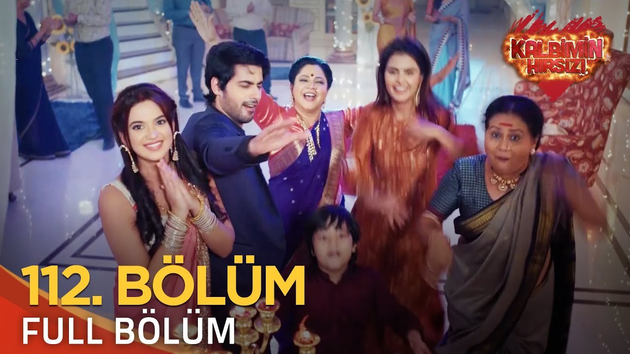 Kalbimin Hırsızı 112. Bölüm (Uzun Versiyon)