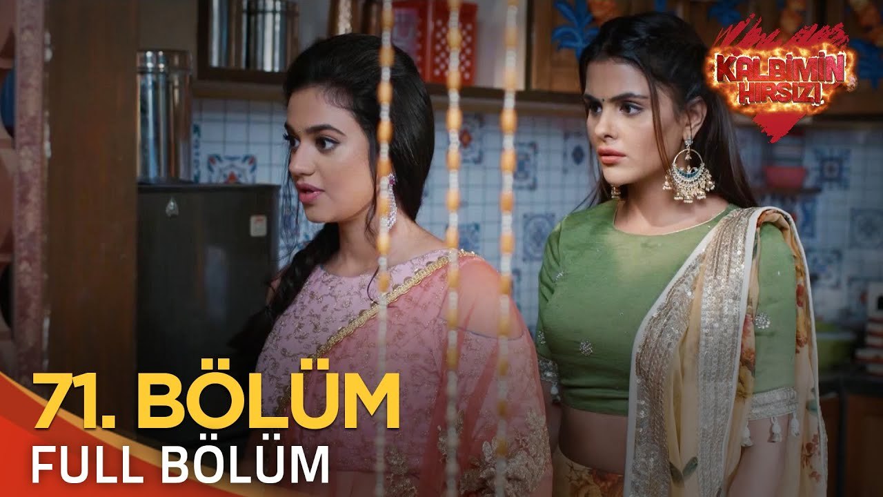 Kalbimin Hırsızı 71. Bölüm (Uzun Versiyon)