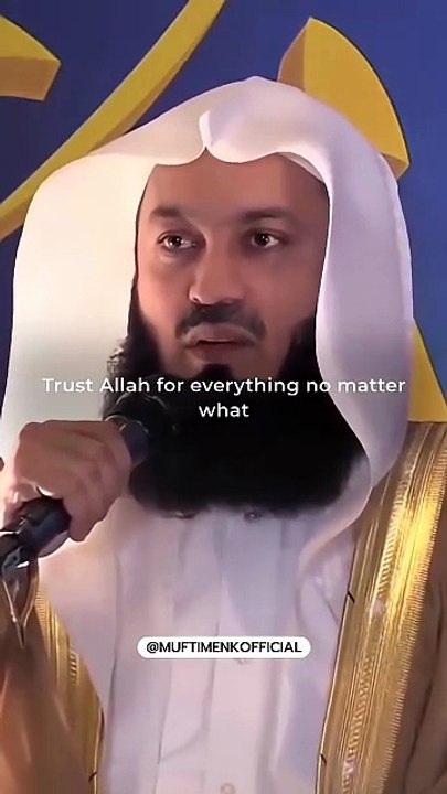 Trust Allah for everything - No matter what - Mufti Menk(720P_HD).mp4