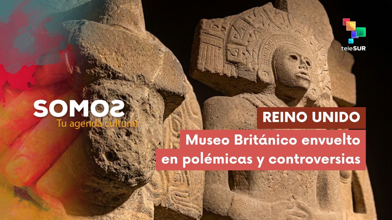 SOMOS | Reino Unido | Museo Británico envuelto en polémicas y controversias 05-03-2026