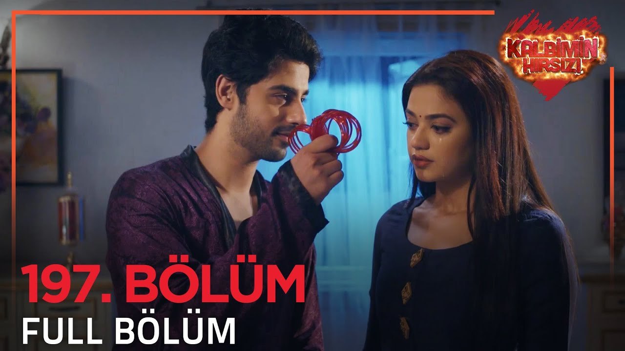 Kalbimin Hırsızı Hint Dizisi 197. Bölüm