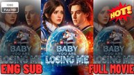 Baby You Are Losing Me_Full Movie🌻 🧡🍏 🔥 (2026) - FULL ENGSUB | Reelshort Hot HD