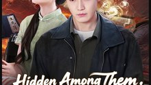 Hidden Among Them Ruler of All- Full Drama Movie English Sub