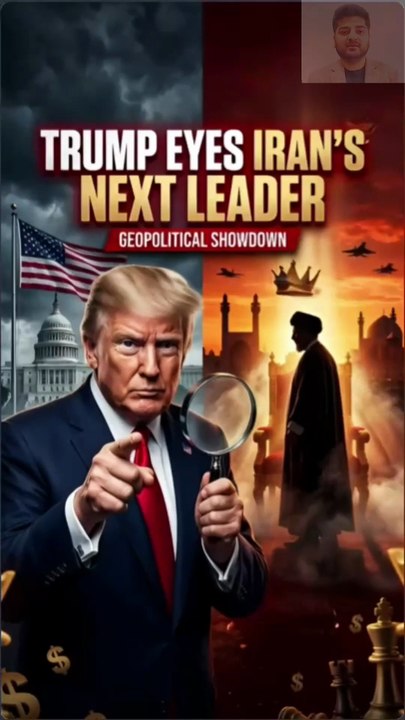 “Trump Wants to Pick Iran’s Next Boss—Like Ordering Kebabs With Extra Drama!”