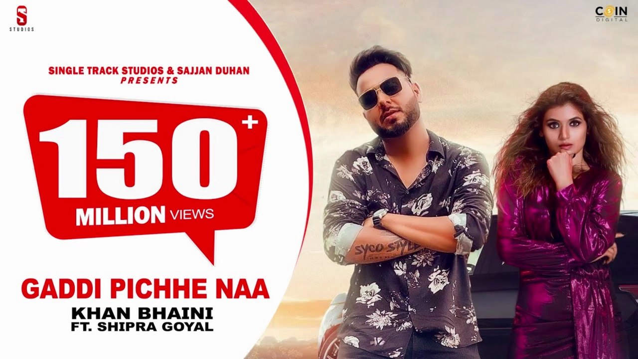 Gaddi Pichhe Naa - Khan Bhaini | Shipra Goyal | Official Punjabi Song 2021 | 150M+ Views