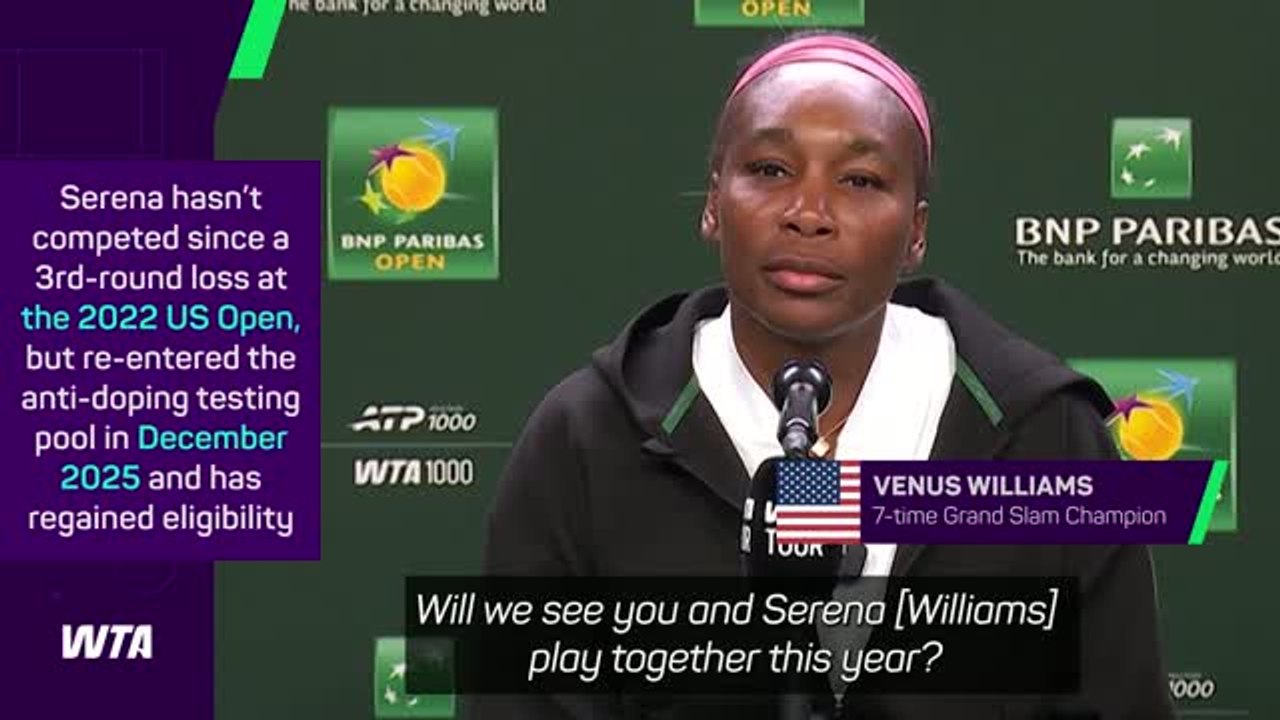 'Ask her!' - Venus quizzed on a possible Serena return