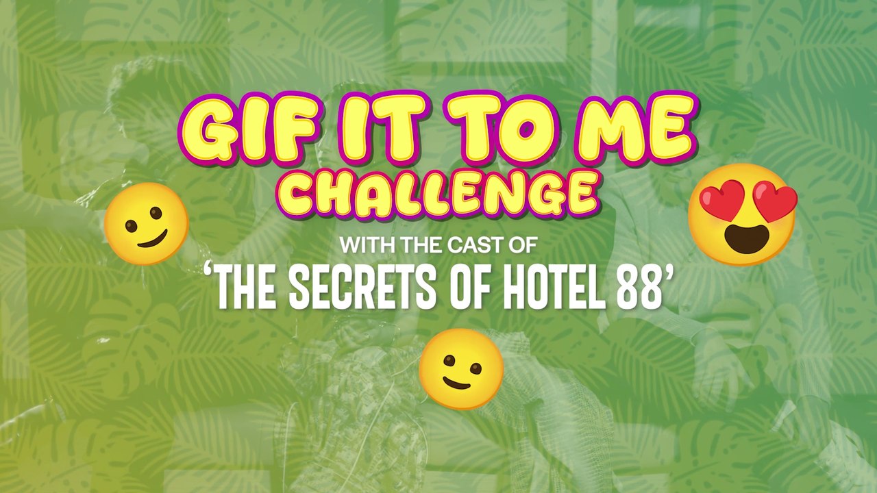 'The Secrets of Hotel 88' cast take on the 'Gif It To Me' challenge