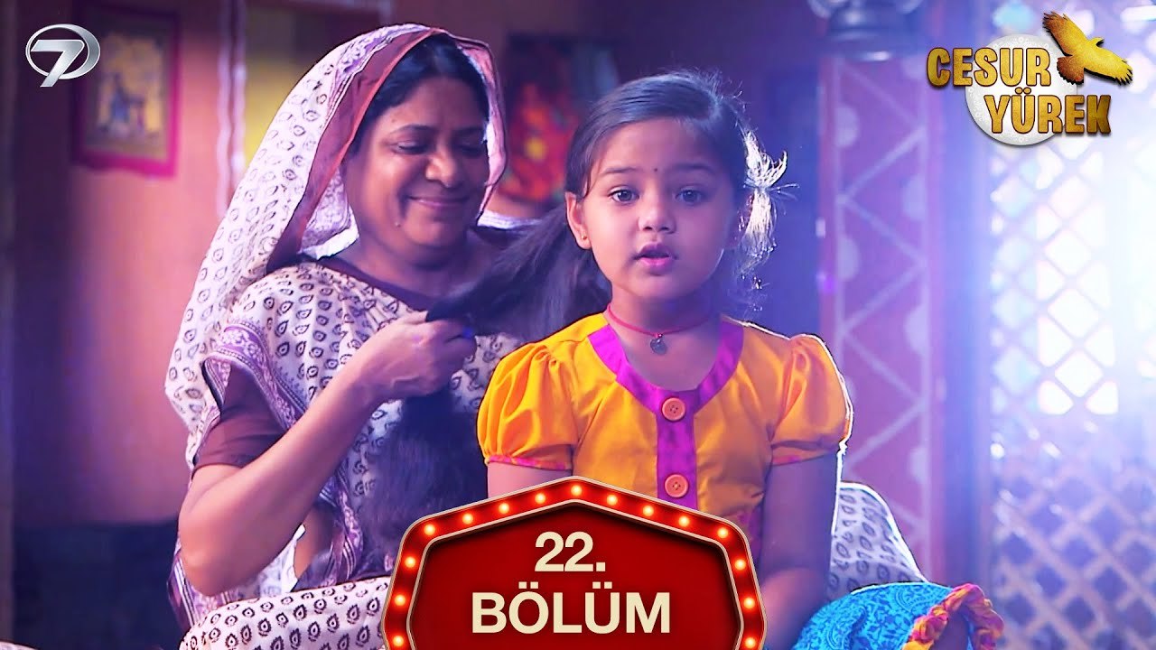 Cesur Yürek Hint Dizisi 22. Bölüm