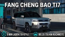 BYD Fang Cheng Bao Ti3 & Ti7: Neue Blade Battery mit Blitzladung