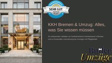 KKH Bremen und Umzug Alles was Sie wissen müssen #UmzugsFirma📞Butler Umzüge GmbH➡️Angebote