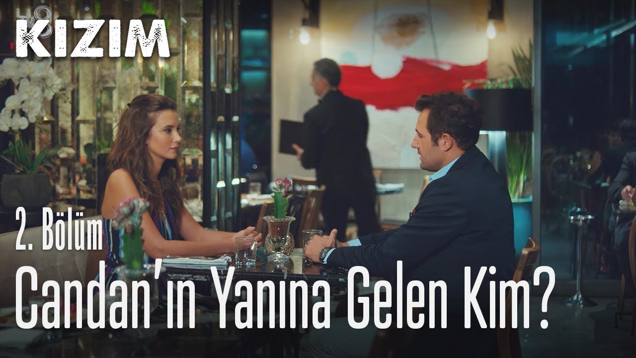 Candan'ın yanına gelen kim? - Kızım 2. Bölüm