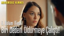 Biri dedeni öldürmeye çalıştı! - Kusursuz Kiracı