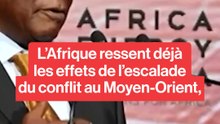 "L'Afrique subit déjà l'impact du conflit au Moyen-Orient"