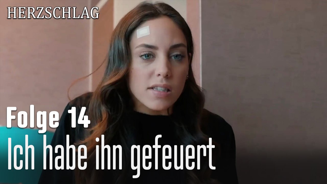 Ich habe ihn gefeuert-Herzschlag Folge 14