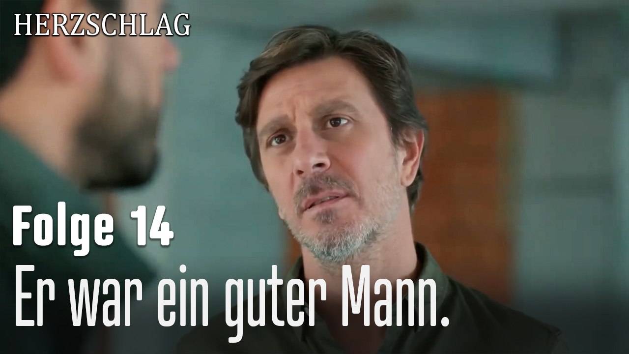 Er war ein guter Mann.-Herzschlag Folge 14