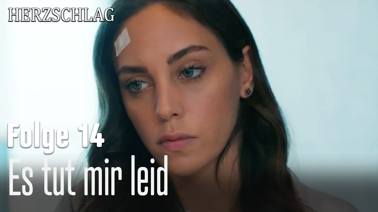 Es tut mir leid-Herzschlag Folge 14