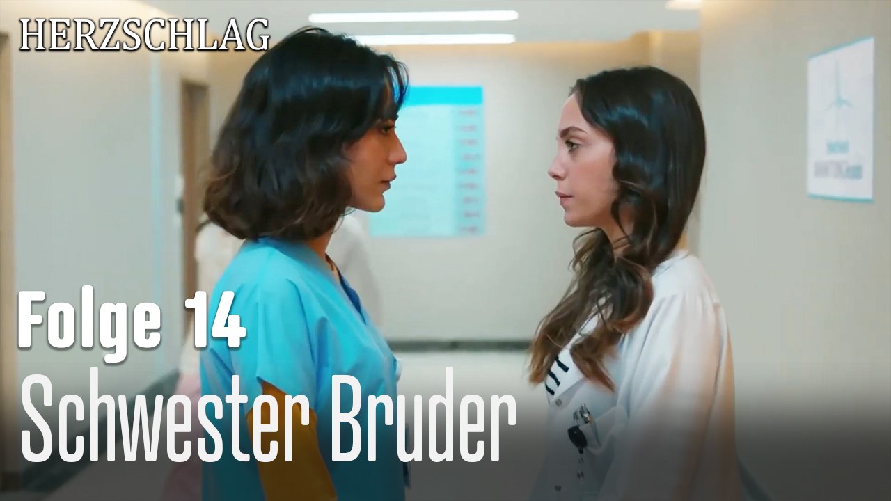 Schwester Bruder-Herzschlag Folge 14