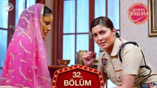 Yeniden Başlasak Hint Dizisi 32. Bölüm