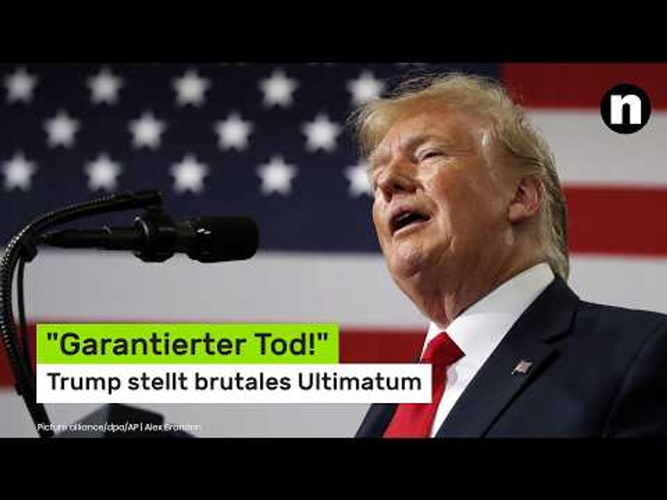 Donald Trump: 'Garantierter Tod!' Trump stellt brutales Ultimatum