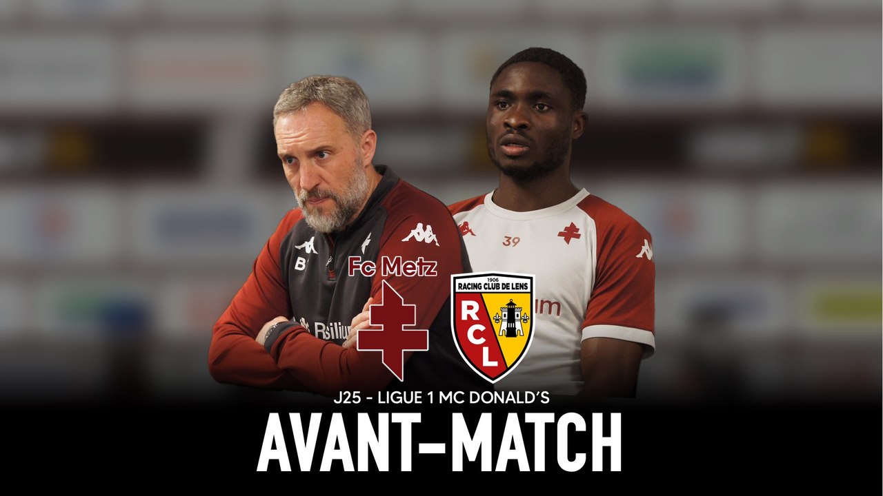 Le FC Metz de nouveau bourreau du RC Lens en Ligue 1 ?