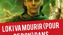 LOKI VA MOURIR DANS DOOMSDAY ET VOICI COMMENT !