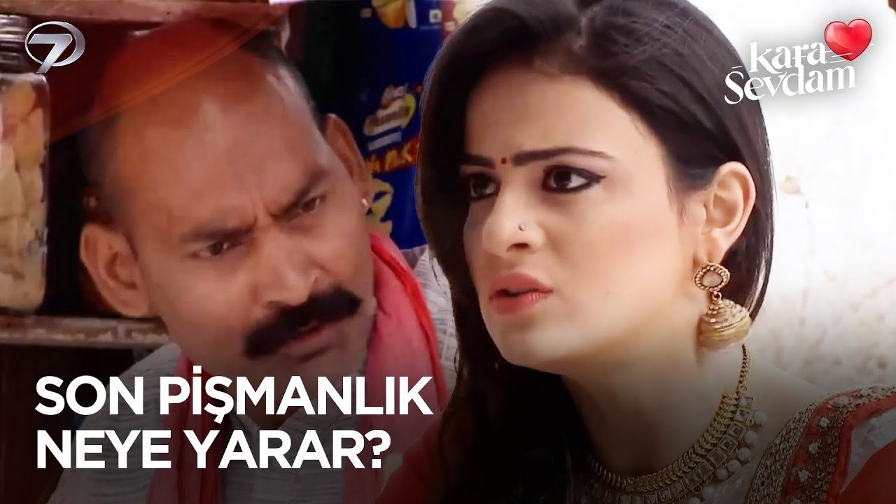 Senin İçin Dağları Deler, Yol Açarım Yar | Kara Sevdam Hint Dizisi