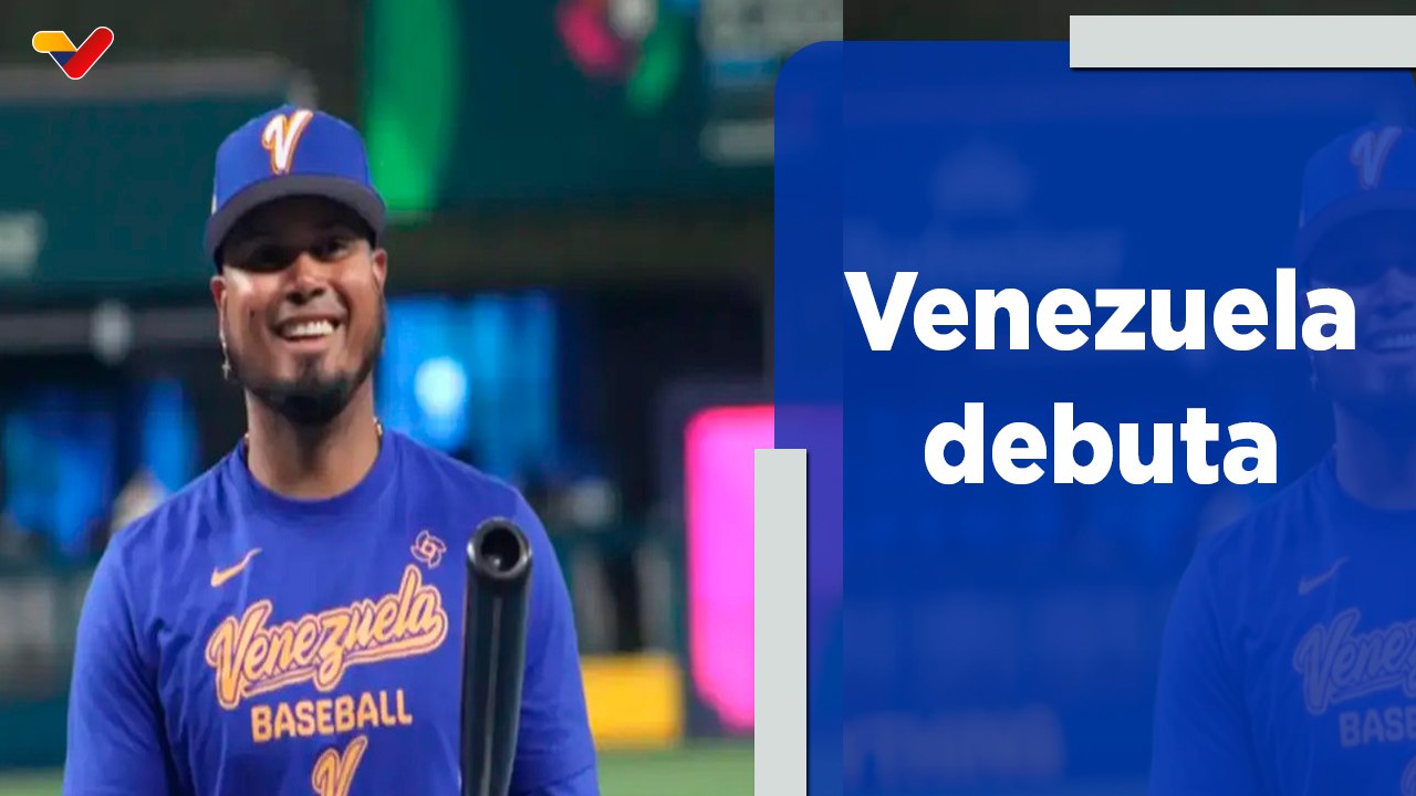 Deportes VTV | Venezuela debuta ante Países Bajos en la Copa Mundial de Béisbol