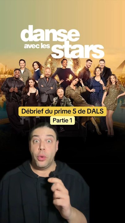 C’était quoi ta presta préférée ? Dis-moi tout en commentaire !!!Débrief du prime 5 de DALS partie 1