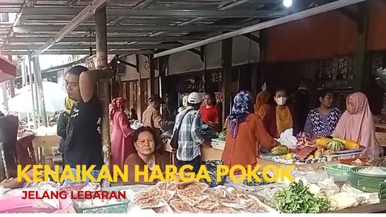 KENAIKAN HARGA POKOK JELANG LEBARAN
