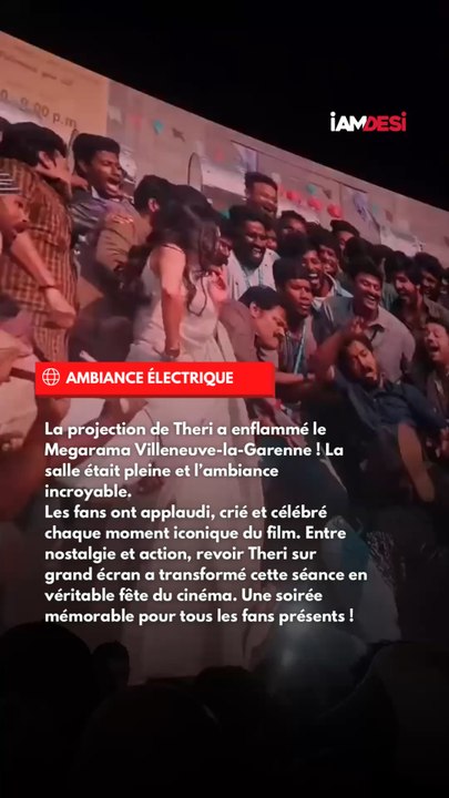 La projection de Theri au Megarama Villeneuve-la-Garenne a offert une ambiance incroyable ! 🔥 La salle était remplie de fans !