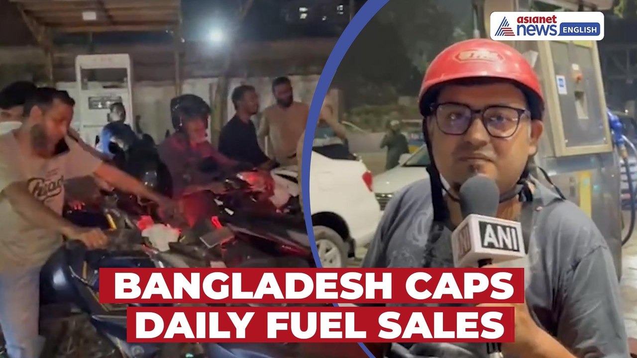 Bangladesh Limits Daily Fuel Purchase as Iran-Israel-US Tensions Trigger Panic Buying