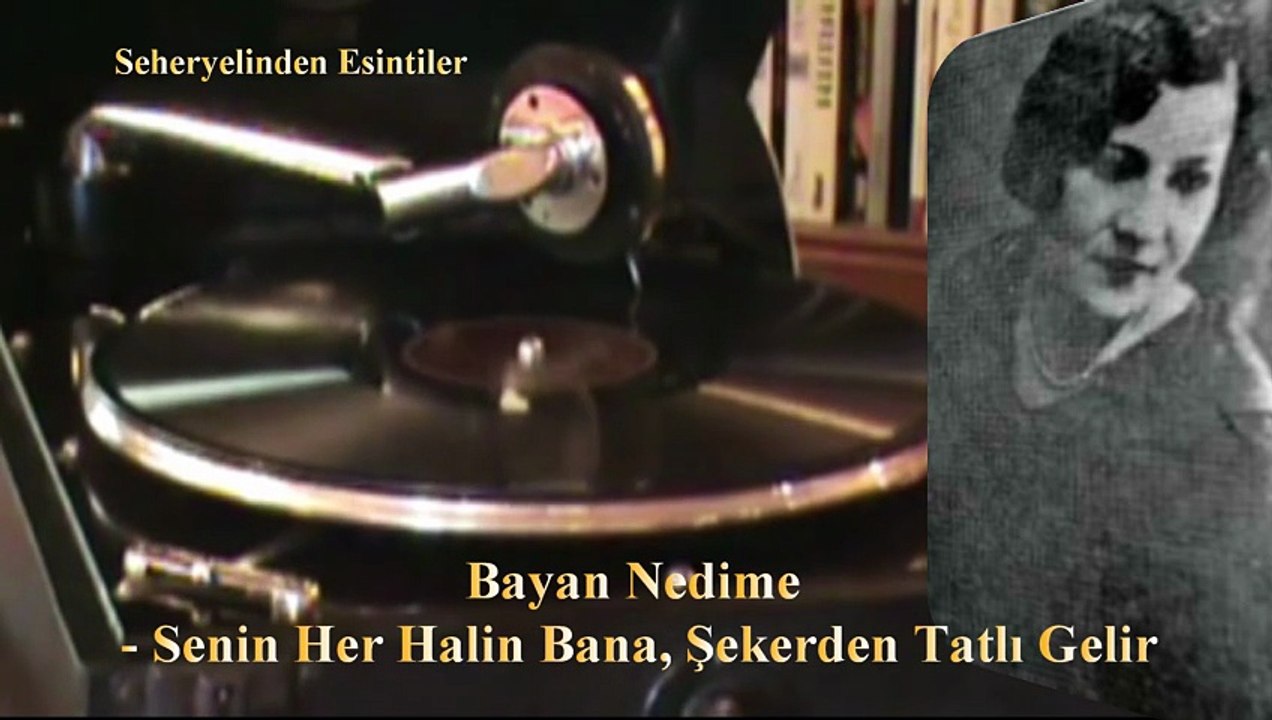 *Bayan Nedime ♪♪♪  Senin Her Halin Bana , Şekerden Tatlı Gelir