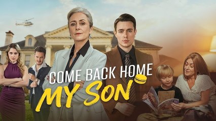 [Hot 2026????] Come Back Home My Son FULL VERSION 2026