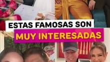 Famosas que son interesadas