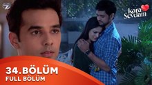 Kara Sevdam Hint Dizisi 34. Bölüm | Kısa Versiyon