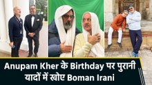 Boman Irani के बर्थडे मैसेज पर इमोशनल हुए Anupam Kher, दोस्ती के लिए कहा 'Thank You'