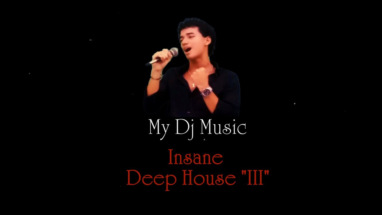 N2ems DJ Music Insane Deep House "III"