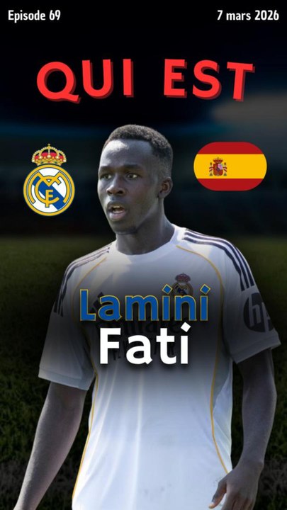 Qui est… Lamini Fati 🇪🇸 ?