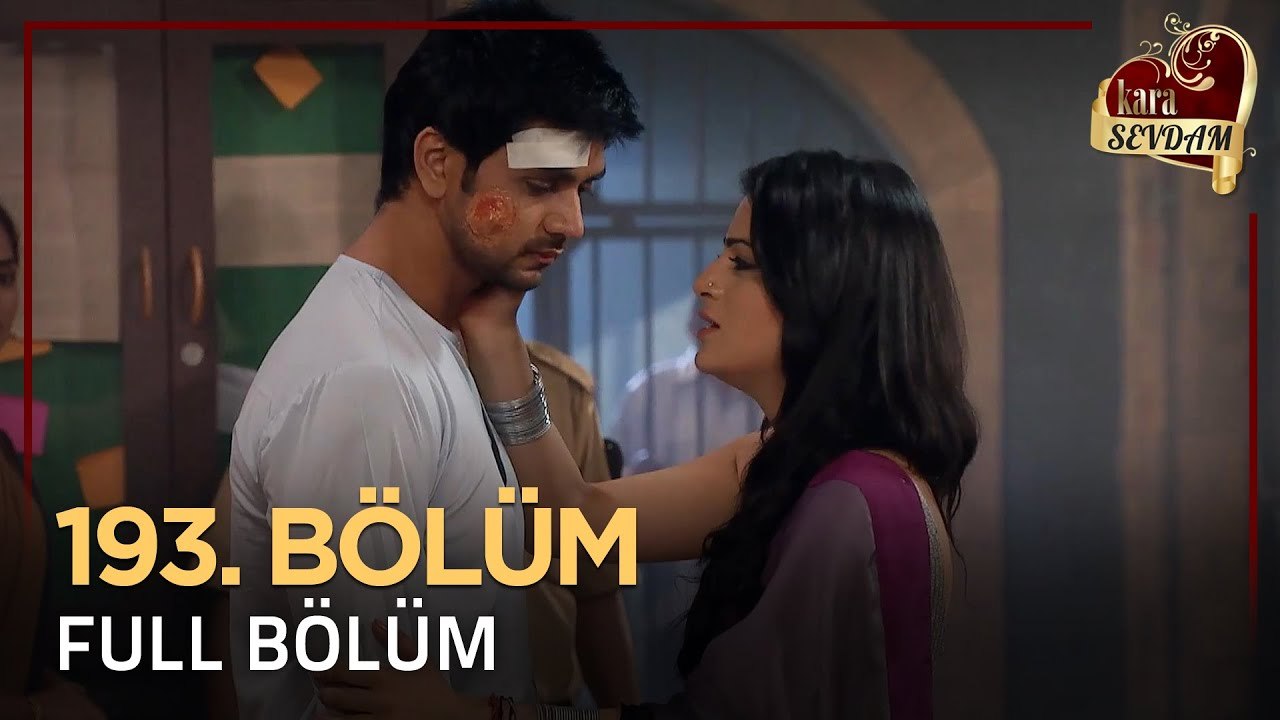 Kara Sevdam Hint Dizisi 193. Bölüm