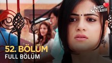 Kara Sevdam Hint Dizisi 52. Bölüm #KaraSevdam